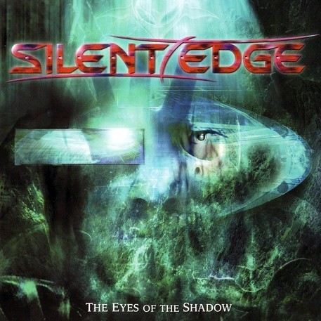 Silent Edge - The Eyes Of The Shadow